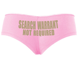 Search Warrant Not Required - Pink Boyshort