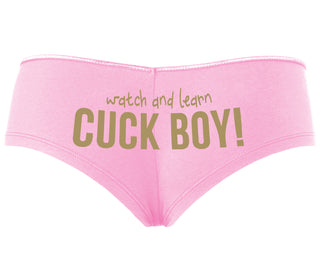 Watch And Learn Cuck Boy - Pink Boyshort