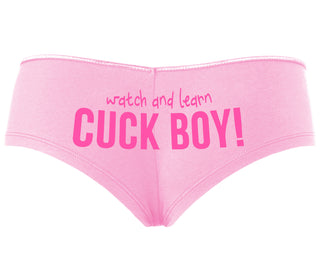 Watch And Learn Cuck Boy - Pink Boyshort