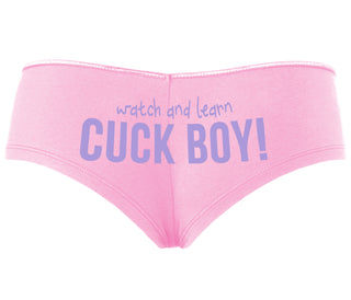 Watch And Learn Cuck Boy - Pink Boyshort