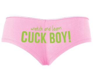 Watch And Learn Cuck Boy - Pink Boyshort