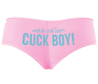 Watch And Learn Cuck Boy - Pink Boyshort