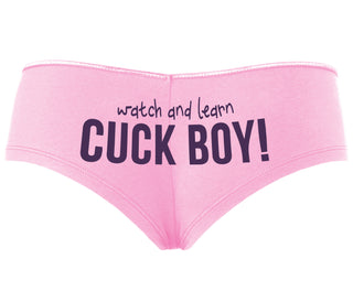 Watch And Learn Cuck Boy - Pink Boyshort