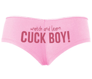 Watch And Learn Cuck Boy - Pink Boyshort