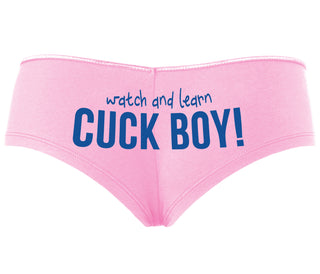 Watch And Learn Cuck Boy - Pink Boyshort