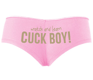 Watch And Learn Cuck Boy - Pink Boyshort