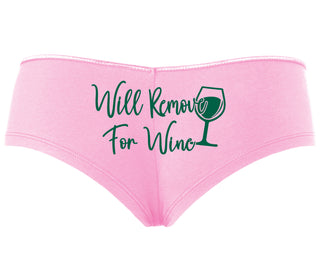 Will Remove For Wine - Pink Boyshort