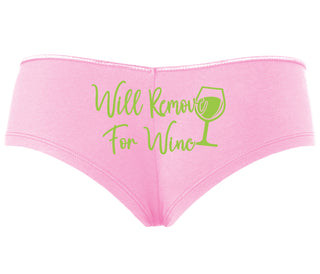 Will Remove For Wine - Pink Boyshort