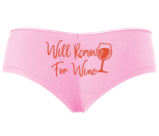 Will Remove For Wine - Pink Boyshort