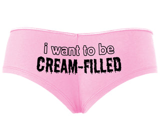 I Want To Be Cream Filled - Pink Boyshort