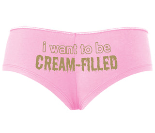 I Want To Be Cream Filled - Pink Boyshort