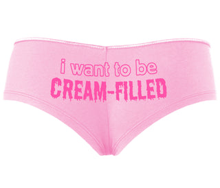 I Want To Be Cream Filled - Pink Boyshort