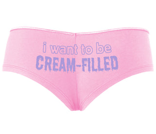 I Want To Be Cream Filled - Pink Boyshort