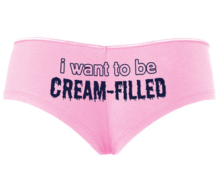 I Want To Be Cream Filled - Pink Boyshort