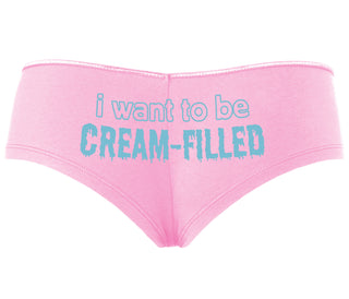 I Want To Be Cream Filled - Pink Boyshort