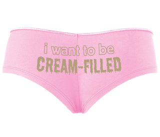 I Want To Be Cream Filled - Pink Boyshort