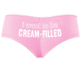 I Want To Be Cream Filled - Pink Boyshort