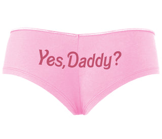 Yes Daddy ? - Pink Boyshort