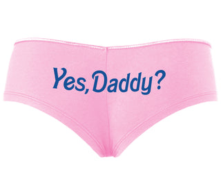 Yes Daddy ? - Pink Boyshort