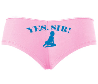Yes Sir - Submissive Woman - Pink Boyshort