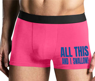 All This And I Swallow - Mens Pink Boxer Brief