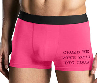 Choke Me With Your Big Cock - Mens Pink Boxer Brief