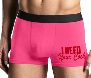 I Need Your Cock - Mens Pink Boxer Brief