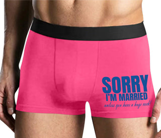 Sorry I'm Married Unless You Have A Huge Cock - Mens Pink Boxer Brief