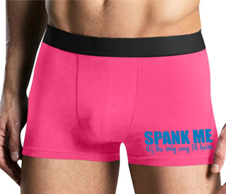 Spank Me It's The Only Way I Will Learn - Mens Pink Boxer Brief