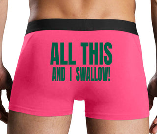 All This And I Swallow - Pink Boxer Brief
