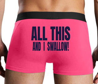 All This And I Swallow - Pink Boxer Brief