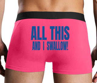 All This And I Swallow - Pink Boxer Brief