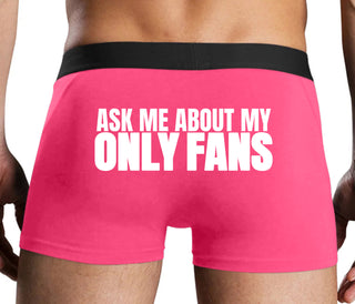 Ask Me About My Only Fans - Pink Boxer Brief