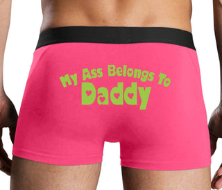 My Ass Belongs To Daddy - Pink Boxer Brief