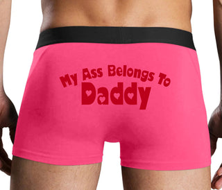 My Ass Belongs To Daddy - Pink Boxer Brief