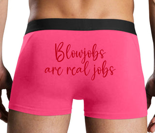 Blow Jobs Are Real Jobs - Pink Boxer Brief