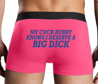 My Cuck Husband Knows I Deserve A Big Dick - Pink Boxer Brief