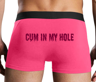 Cum In My Hole - Pink Boxer Brief