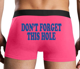 Don’t Forget This Hole - Pink Boxer Brief
