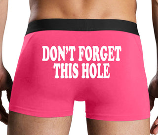 Don’t Forget This Hole - Pink Boxer Brief