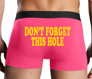 Don’t Forget This Hole - Pink Boxer Brief