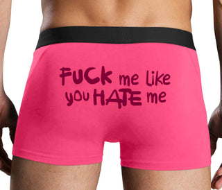 Fuck Me Like You Hate Me - Pink Boxer Brief