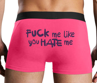 Fuck Me Like You Hate Me - Pink Boxer Brief