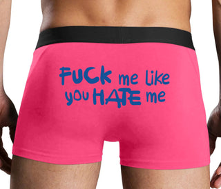 Fuck Me Like You Hate Me - Pink Boxer Brief