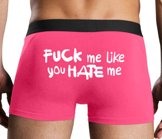 Fuck Me Like You Hate Me - Pink Boxer Brief