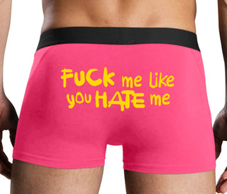 Fuck Me Like You Hate Me - Pink Boxer Brief