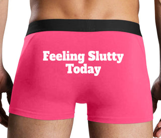 Feeling Slutty Today - Pink Boxer Brief