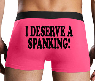 I Deserve A Spanking - Pink Boxer Brief