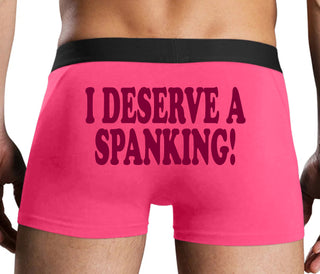 I Deserve A Spanking - Pink Boxer Brief