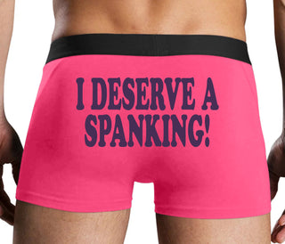 I Deserve A Spanking - Pink Boxer Brief